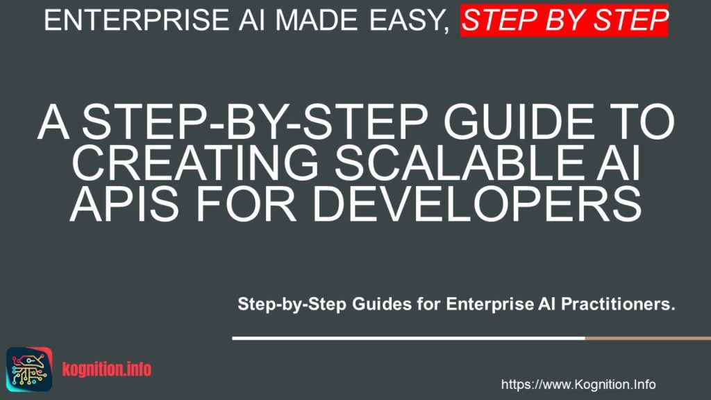 Creating Scalable AI APIs for Developers