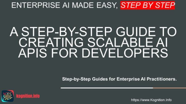 Creating Scalable AI APIs for Developers