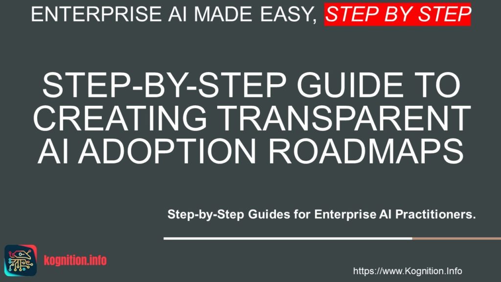 Creating Transparent AI Adoption Roadmaps