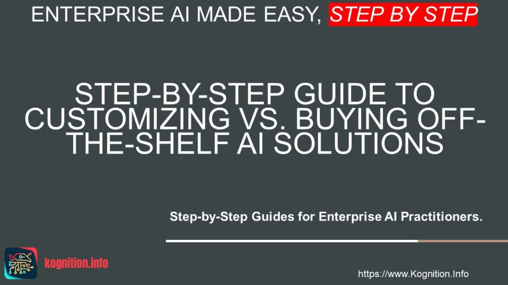Customizing vs. Buying Off-the-Shelf AI Solutions