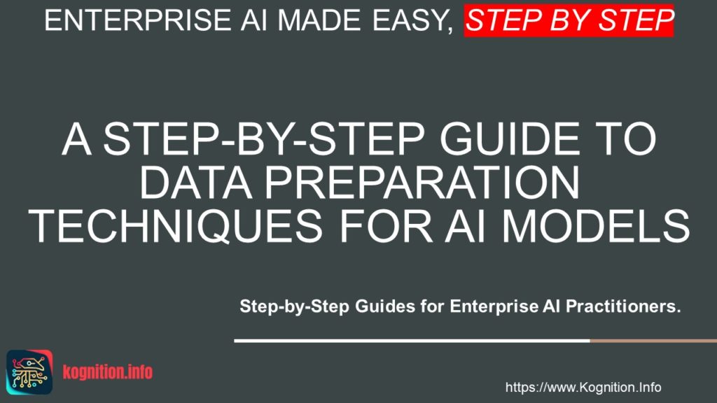 Data Preparation Techniques for AI Models