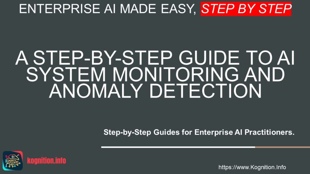 AI System Monitoring and Anomaly Detection