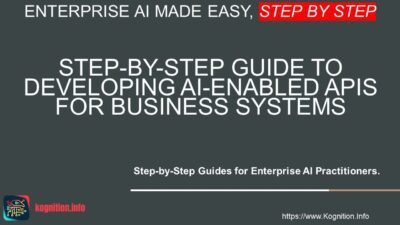 Developing AI-Enabled APIs for Business Systems