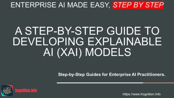 Developing Explainable AI (XAI) Models