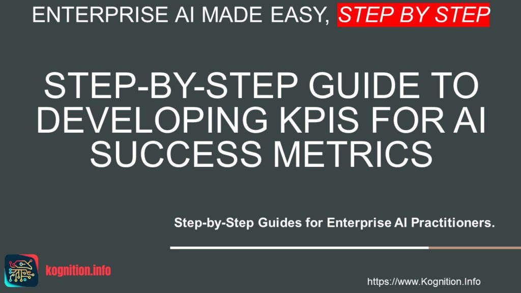 Developing KPIs for AI Success Metrics