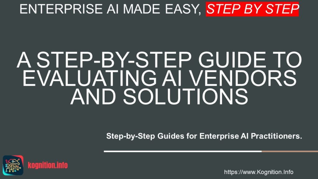 Evaluating AI Vendors and Solutions