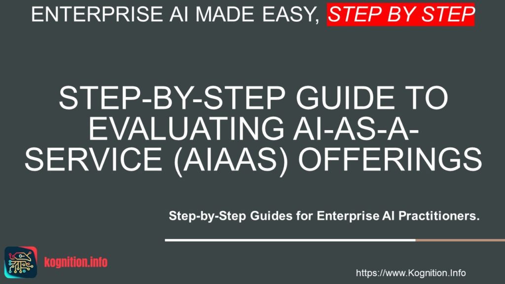 Evaluating AI-as-a-Service (AIaaS) Offerings