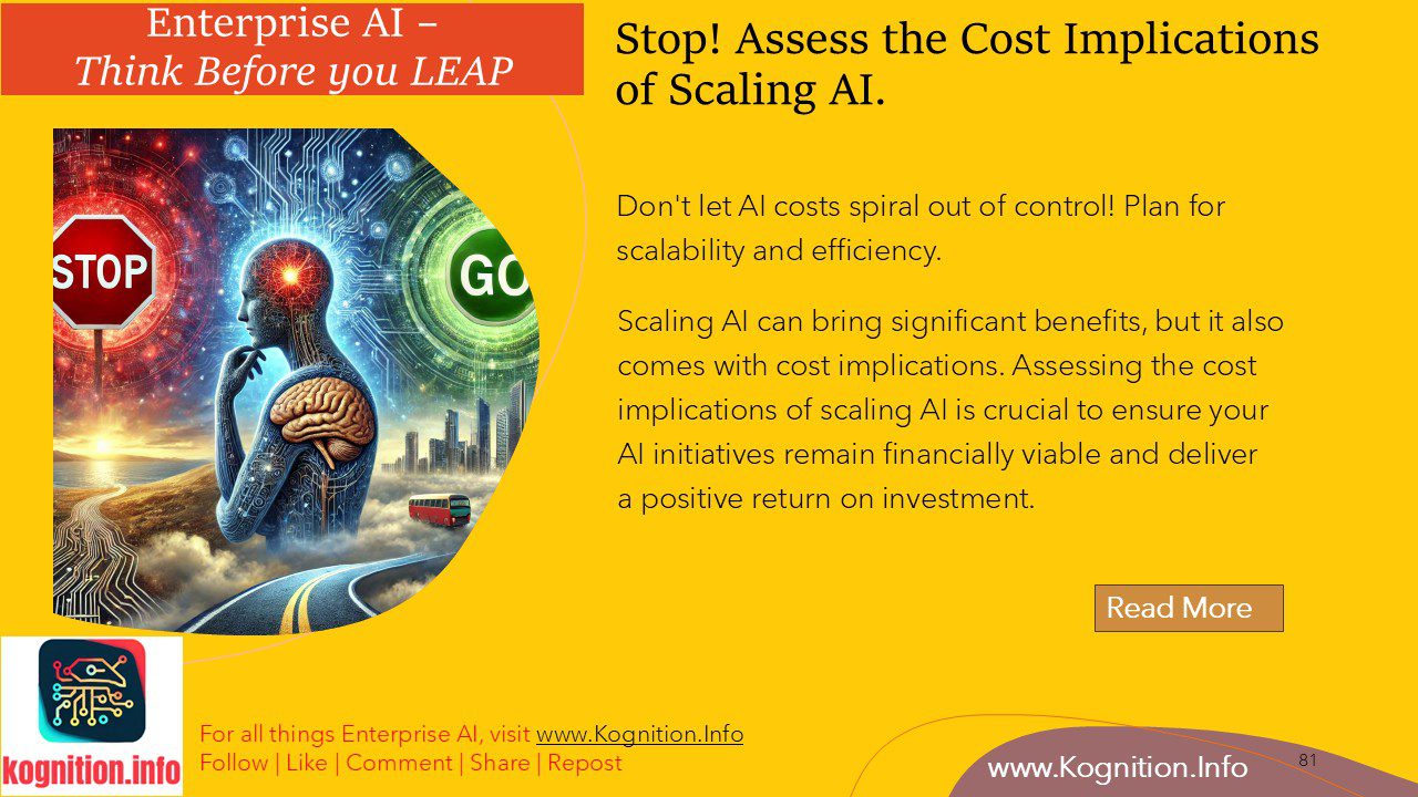 Stop! Assess the Cost Implications of Scaling AI.