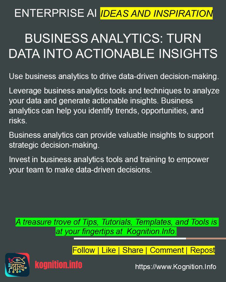 Business Analytics: Turn Data into Actionable Insights
