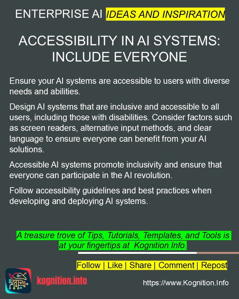 Accessibility in AI Systems: Include Everyone