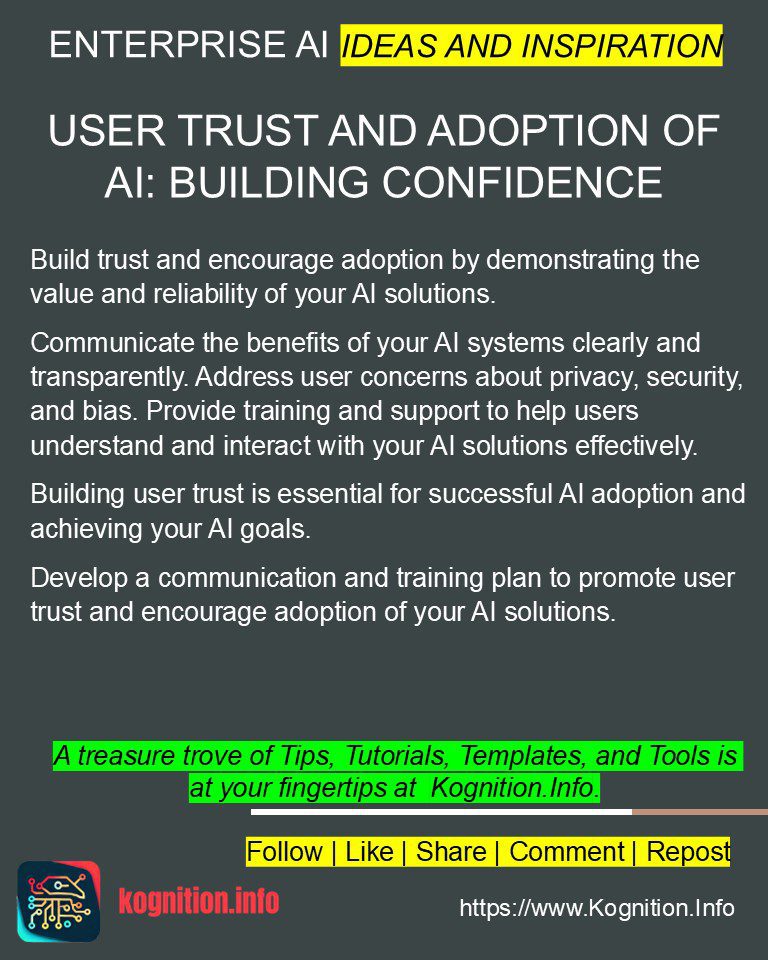 User Trust and Adoption of AI: Building Confidence