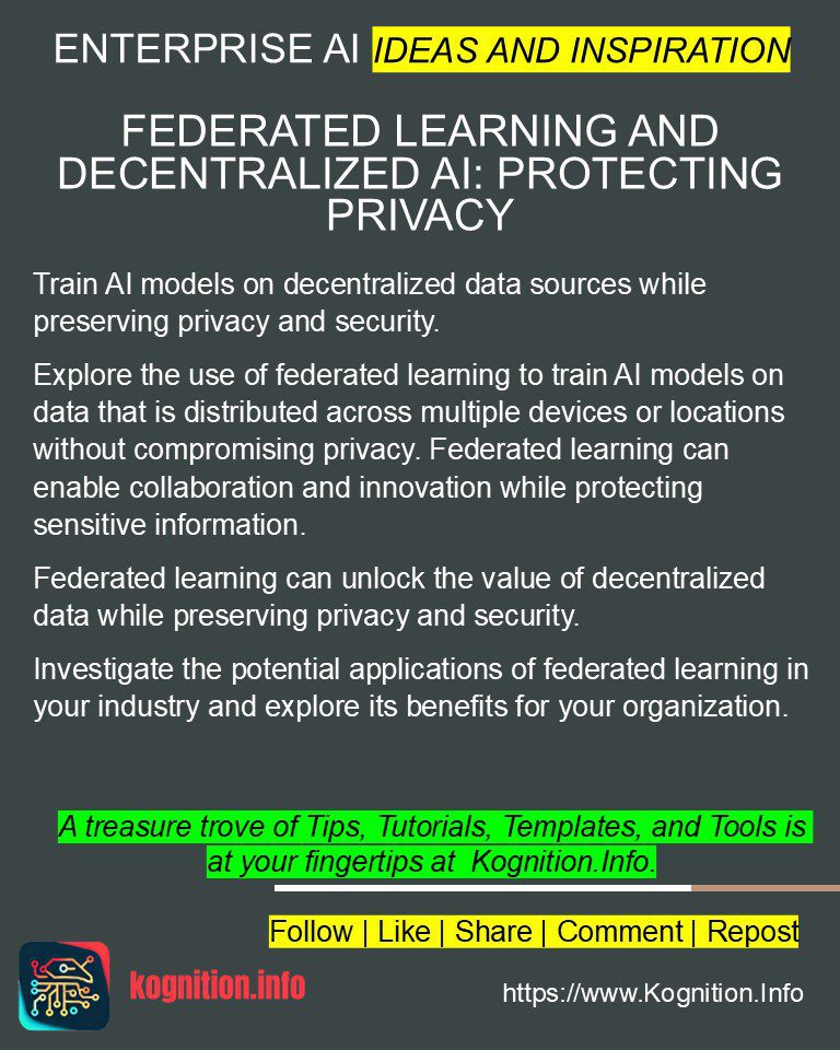 Federated Learning and Decentralized AI: Protecting Privacy