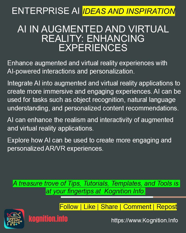 AI in Augmented and Virtual Reality: Enhancing Experiences