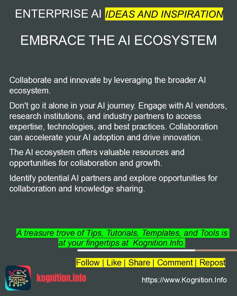 Embrace the AI Ecosystem