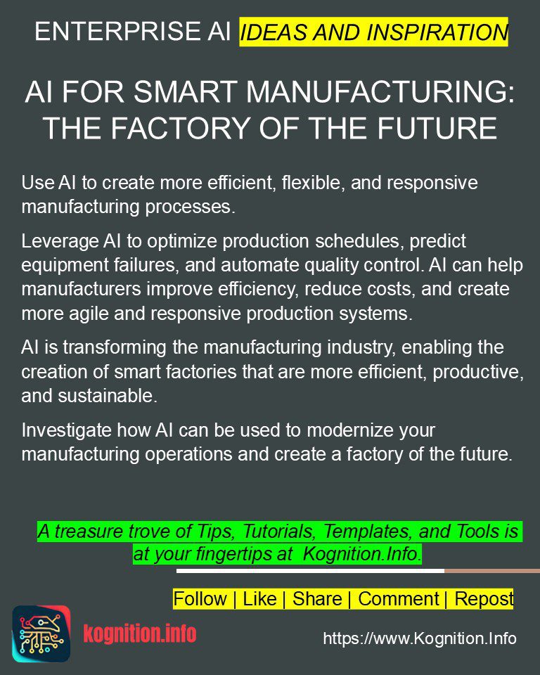 AI for Smart Manufacturing: The Factory of the Future