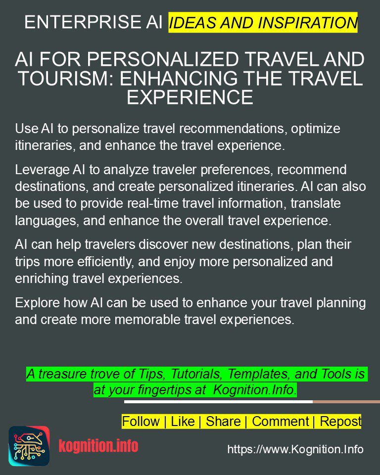 AI for Personalized Travel and Tourism: Enhancing the Travel Experience