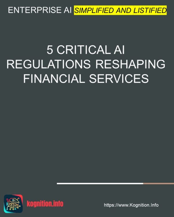 5 Critical AI Regulations Reshaping Financial Services