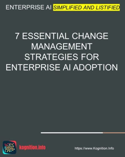7 Essential Change Management Strategies for Enterprise AI Adoption