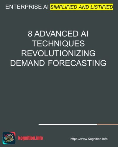 8 Advanced AI Techniques Revolutionizing Demand Forecasting