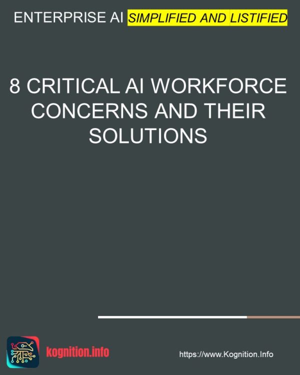 8 Critical AI Workforce Concerns and Their Solutions