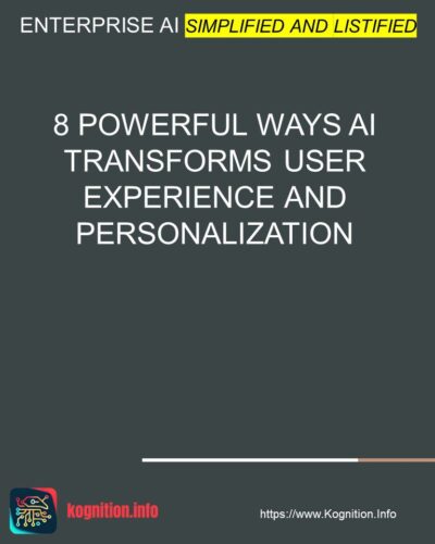 8 Powerful Ways AI Transforms User Experience and Personalization