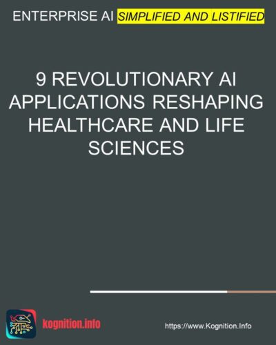 9 Revolutionary AI Applications Reshaping Healthcare and Life Sciences