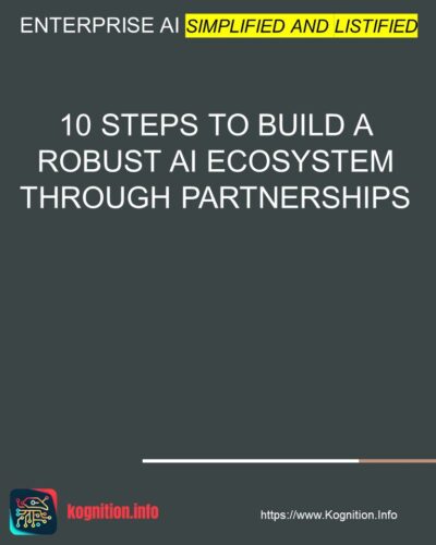 10 Steps to Build a Robust AI Ecosystem Through Partnerships