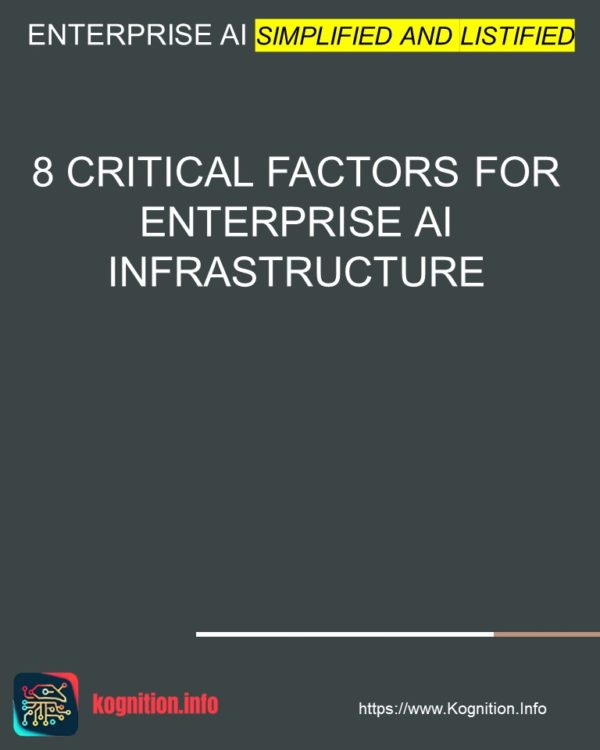 8 Critical Factors for Enterprise AI Infrastructure